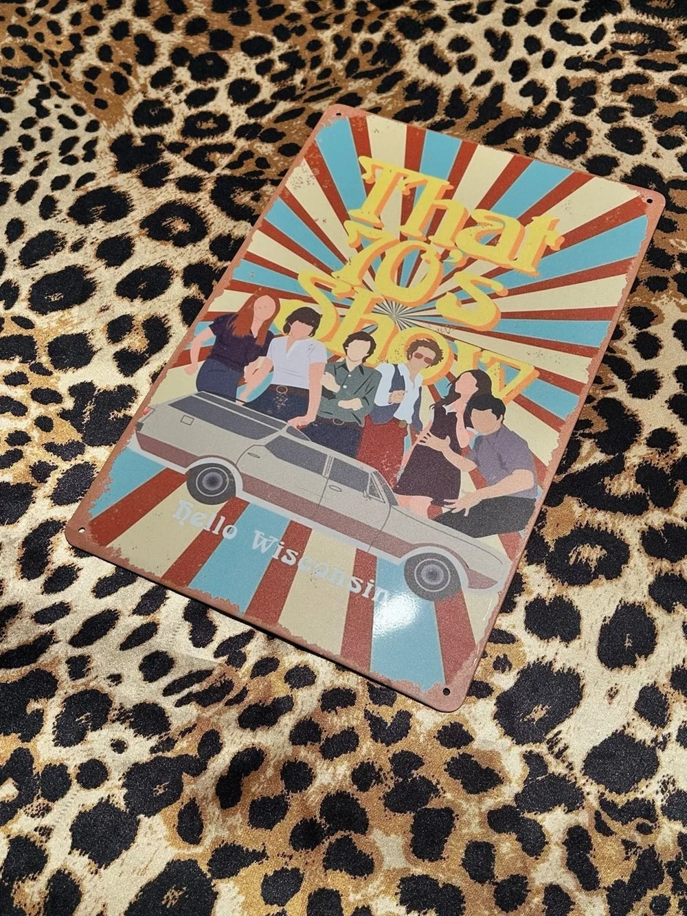 That 70’s Show Hello Wisconsin Metal Sign. - 11.5” x 7.5”